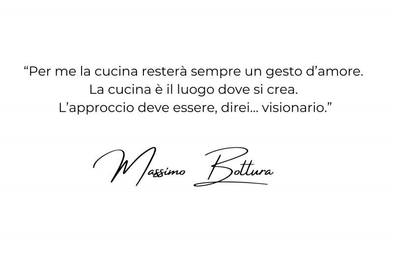 “Per me la cucina resterà sempre un gesto d’amore. La cucina è il luogo dove si crea. L’approccio deve essere, direi… visionario.”